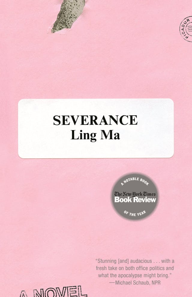 Severance by Ling Ma book cover which is a battered light pink cover with a faded stamp saying A Novel on the bottom left of the book and a white office label housing the title text
